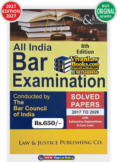 AIBE - All India Bar Examination Solved Papers 2017 to 2026 with Explanations & Case Laws - New 8th Edition 2027 Law & Justice