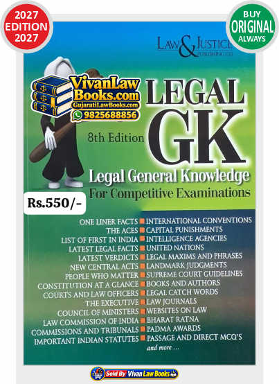 LEGAL GK - Legal General Knowledge For All Competitive Examinations - New 8th Edition 2027 Law & Justice