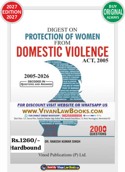 Digest on Protection of Women From DOMESTIC VIOLENCE ACT 2005 - 2000+ Decoded Question & Answers - New 2027 Edition Vinod Publication