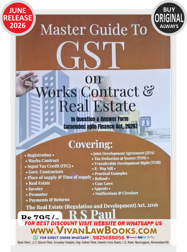 Master Guide to GST on Works Contract & Real Estate - New June 2026 Release By B C Publication