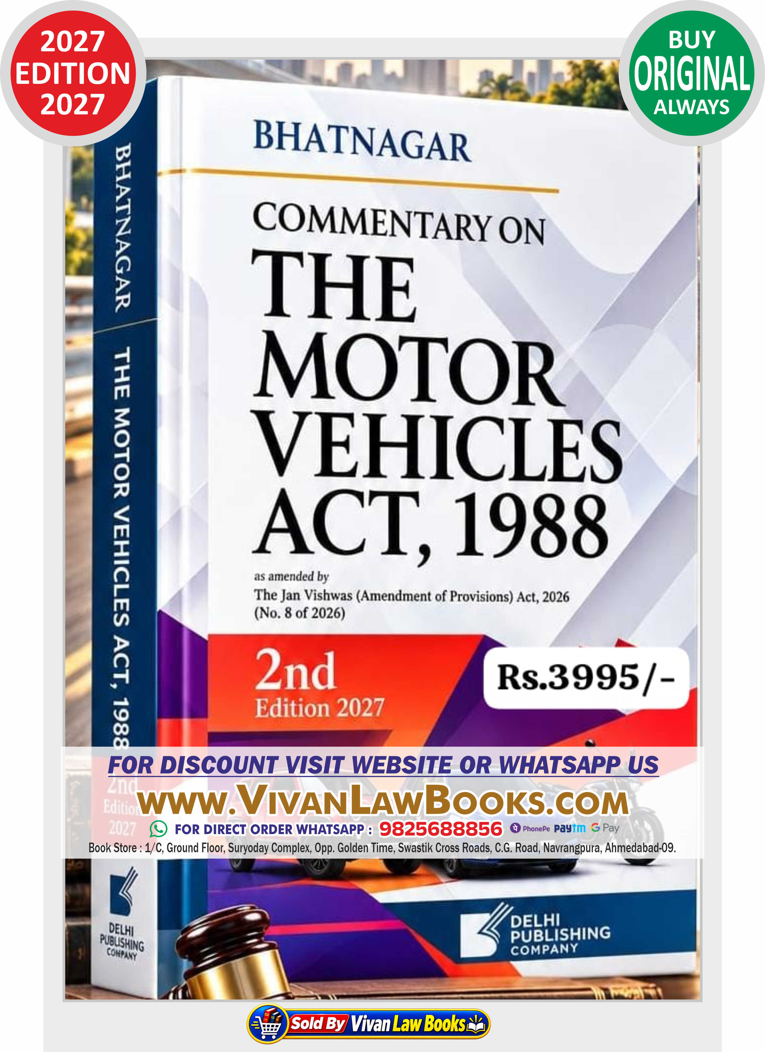 Bhatnagar's COMMENTARY ON THE MOTOR VEHICLE ACT 1988 - New 2nd Edition 2027 by Delhi Publishing Company