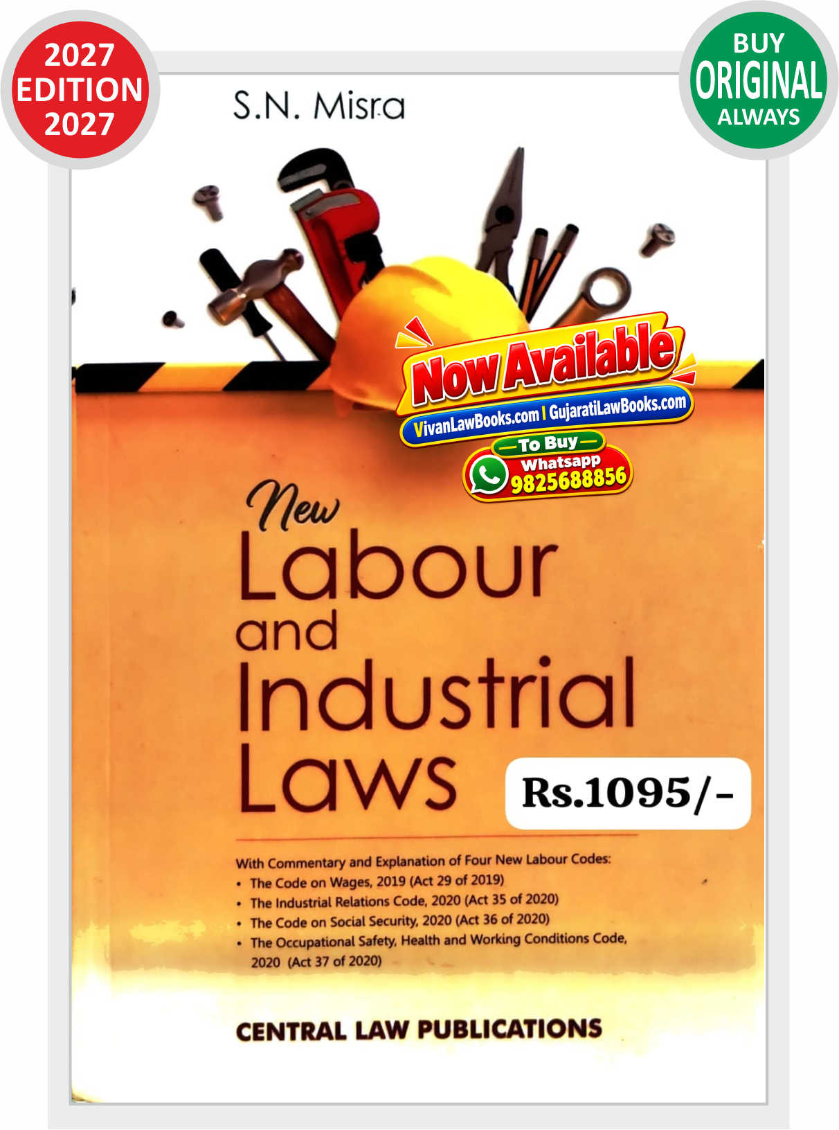 S N Mishra - NEW LABOUR AND INDUSTRIAL LAW - Latest 2027 Edition Central Law Publication