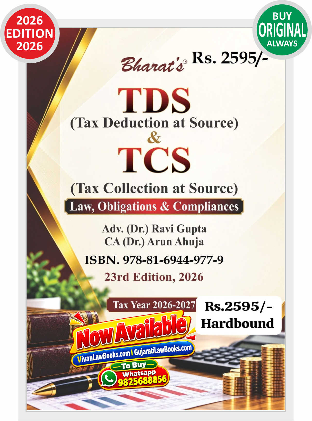 Bharat's TDS (Tax Deduction at Source) and TCS (Tax Collection at Source) - Law, Obligations & Compliances by Ravi Gupta - New 23rd Edition October 2026