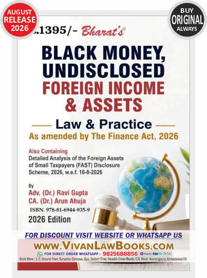 Black Money Undisclosed Foreign Income & Assets - Law & Practice - New August 2026 Release by Bharat