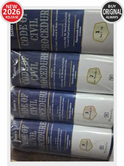 Basu's CPC - CODE OF CIVIL PROCEDURE Along with High COurt, Central & State Amendment in 4 Volume - New Latest 2026 Edition Whytes & Co