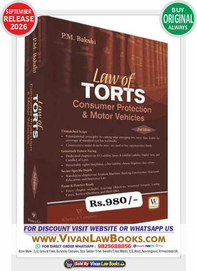 Law of Torts - Consumer Protection and Motor Vehicles by P M Bakshi - New 2nd Edition September 2026 Release by Whytes & Co