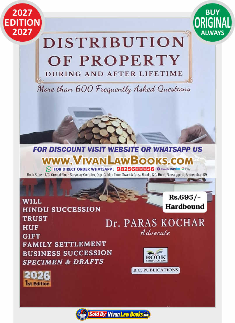 Distribution of Property - During and After Lifetime with 600+ FAQs - New 2027 Hardbound Edition by B C Publication