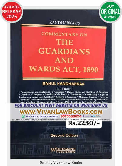 Kandharkar's - COMMENTARY ON GUARDIAN AND WARDS ACT 1890 by Rahul Kandharkar - New 2nd Edition September 2026 Release by Whitesmann