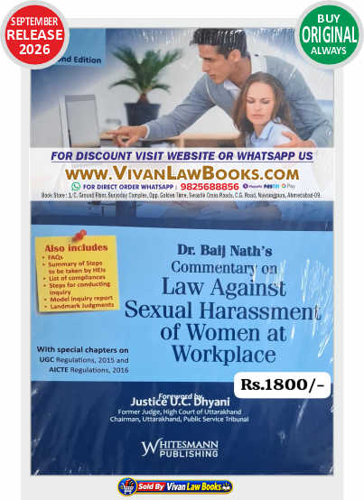 Commentary on Law Against Sexual Harassment of Women at Workplace by Dr Baij Nath - New September 2026 Release by Whitesmann