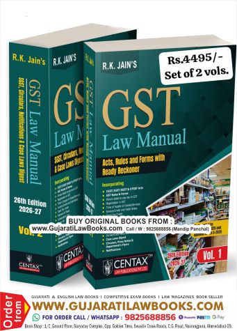 R K Jain's GST LAW MANUAL - Act Rules and Forms with Ready Reckoner in 2 Volume - New 26th Edition 2026-27 by Centax