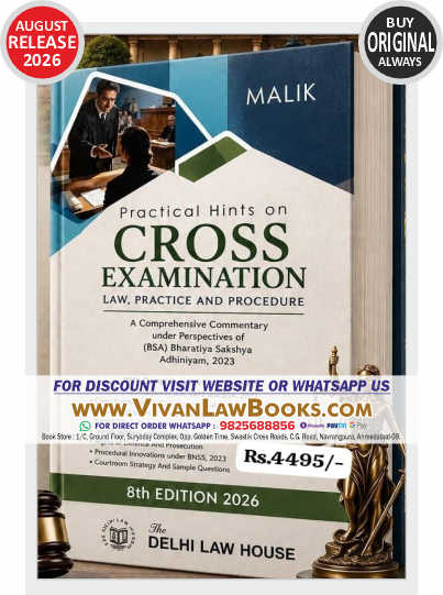 Practical Hints on CROSS EXAMINATION - Law Practice and Procedure by Malik - New 8th Edition August 2026 Release by Delhi Law House