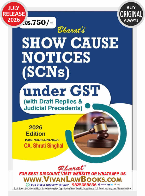 Show Cause Notices (SCNs) Under GST (With Draft Replies & Judicial Precedents) - New July 2026 Release by CA Shruti Singhal - Bharat