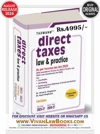Taxmann's Direct Taxes Law & Practice - Tax Year 2026-27 - Assessment Year 2026-27 New 74th Edition 2026 by Dr. Vinod K Singhania (Author), Dr. Kapil Singhania (Author)