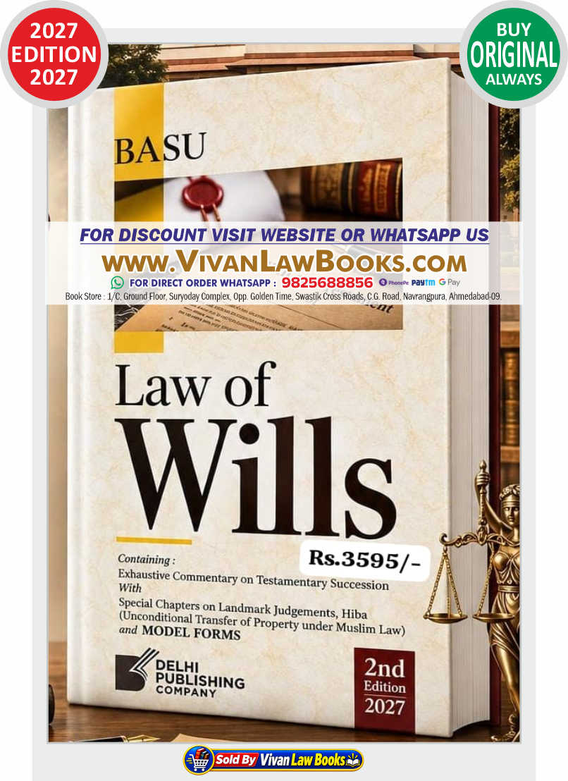 Basu's LAW OF WILLS  - New 2nd Edition 2027 by Delhi Publishing Company