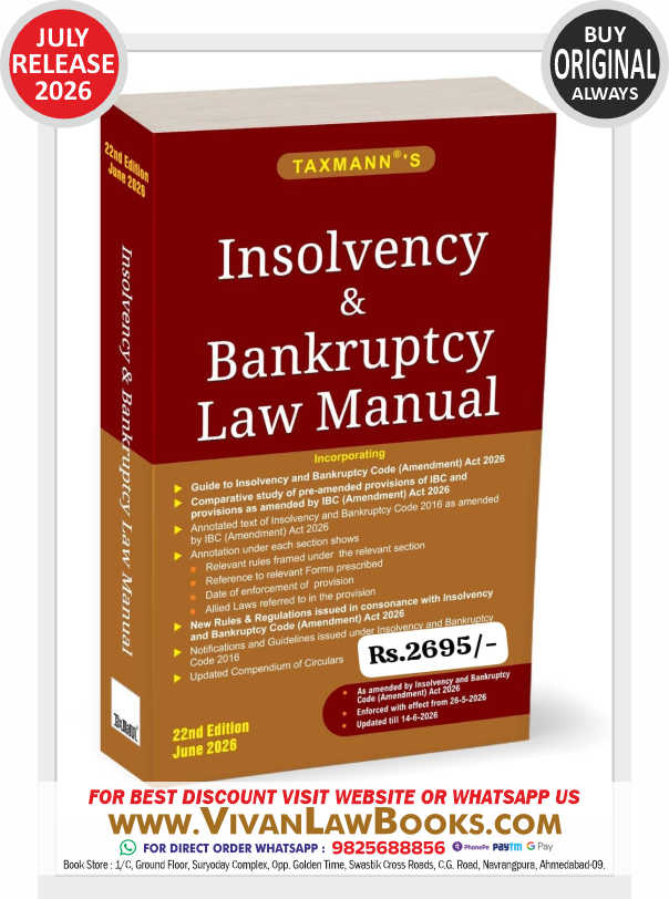 Taxmann's Insolvency & Bankruptcy Law Manual – Single-Volume | Fully Annotated Compendium as Amended by the IBC (Amendment) Act 2026—with an Amendment Guide & Comparative Study by Taxmann (Author)