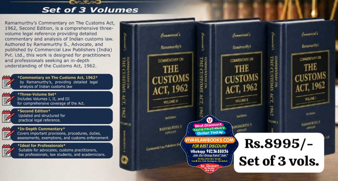 Ramamurthy's COMMENTARY ON THE CUSTOMS ACT, 1962 (IN 3 VOLUME) - New 3rd Edition September 2026 Release by Commercial