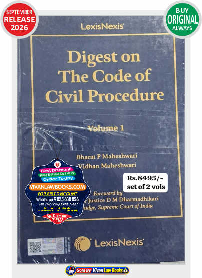 Digest on CPC - The Code of Civil Procedure in 2 Volume by Bharat P Maheshwari - New September 2026 Release by LexisNexis