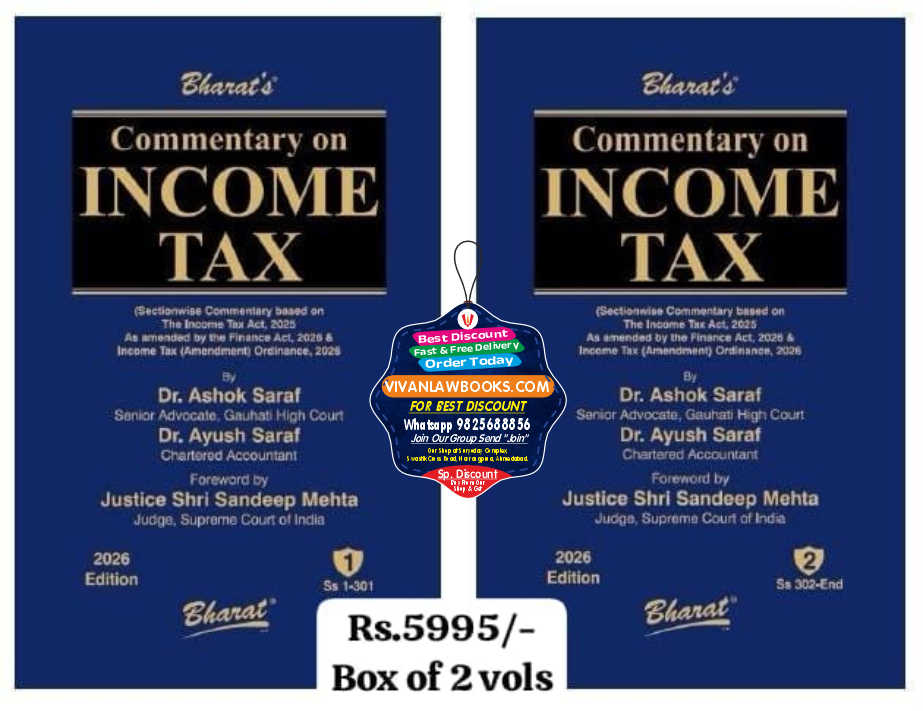 Commentary on INCOME TAX by Dr Ashok Saraf (in 2 Volume) - Latest July 2026 Release by Bharat