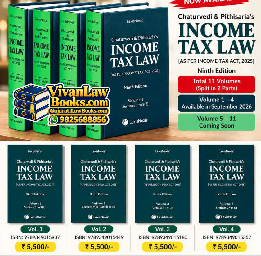Chaturvedi & Pithisaria's INCOME TAX LAW - (Volume 1 to 4) - New 9th Edition September 2026 Release by LexisNexis