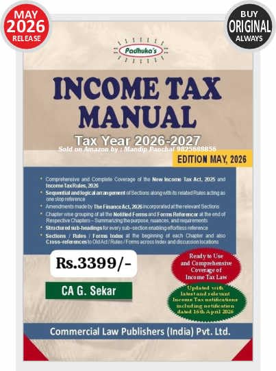 Padhuka's INCOME TAX MANUAL - Tax Year 2026-2027 by CA G Sekar - New Edition May 2026 Commercial