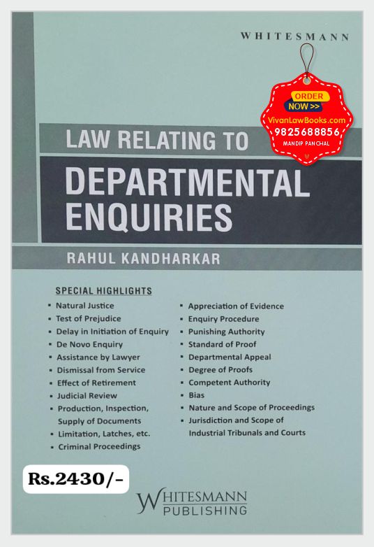 Law Relating to DEPARTMENTAL ENQUIRIES by Rahul Kandharkar - Latest 2025 Edition Whitesmann