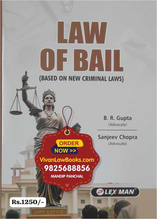 Law of Bail - Latest 2025 Edition Lexman