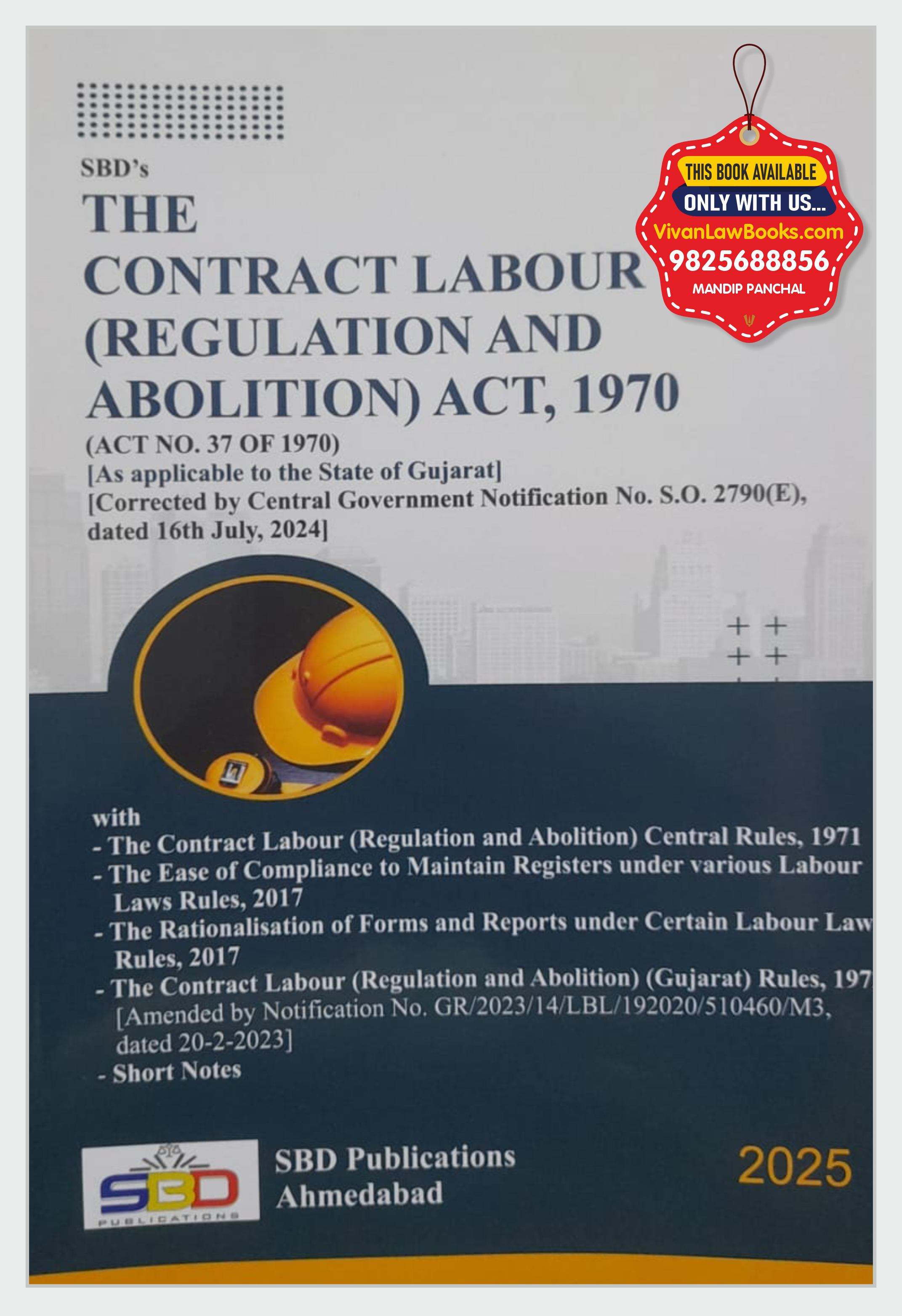 CONTRACT LABOUR (Regulation and Abolition) Act, 1970 - Latest 2025 Edition SBD