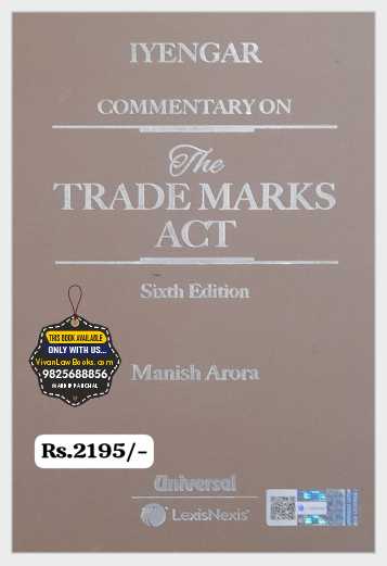 Commentary on The Trade Marks Act - by Iyengar - Latest 6th Edition 2025 Universal LexisNexis
