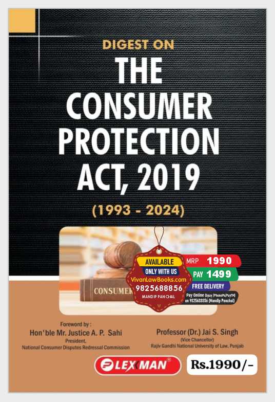 Digest on The Consumer Protection Act, 2019 (1993 - 2024) - Latest 2025 Edition Lexman