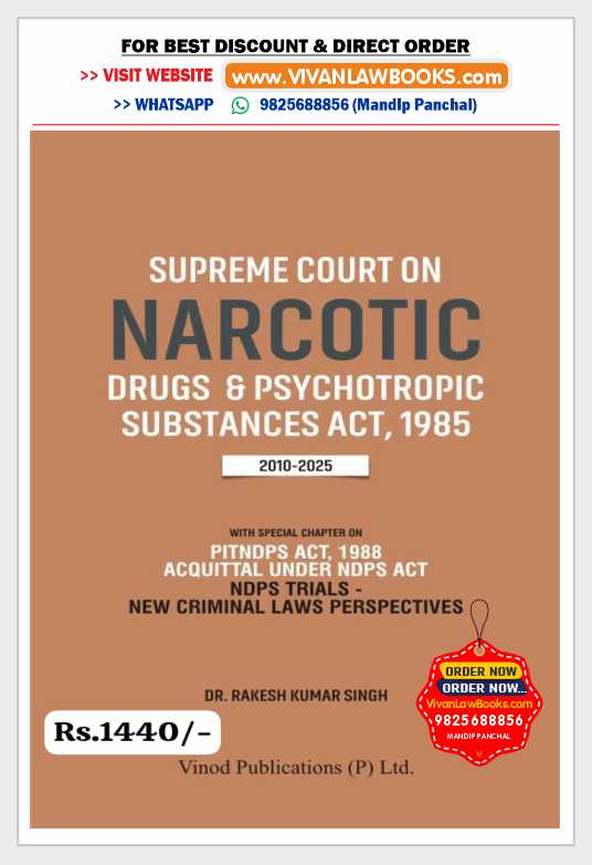 Supreme Court on NDPS - NARCOTIC DRUG & PSYCHOTROPIC SUBSTANCES ACT, 1985 - Latest Release April 2025 Vinod