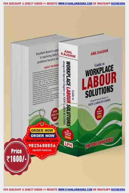 Guide to WORKPLACE LABOUR SOLUTIONS alongwith NEW LABOUR CODES - Latest June 2025 Release LPH