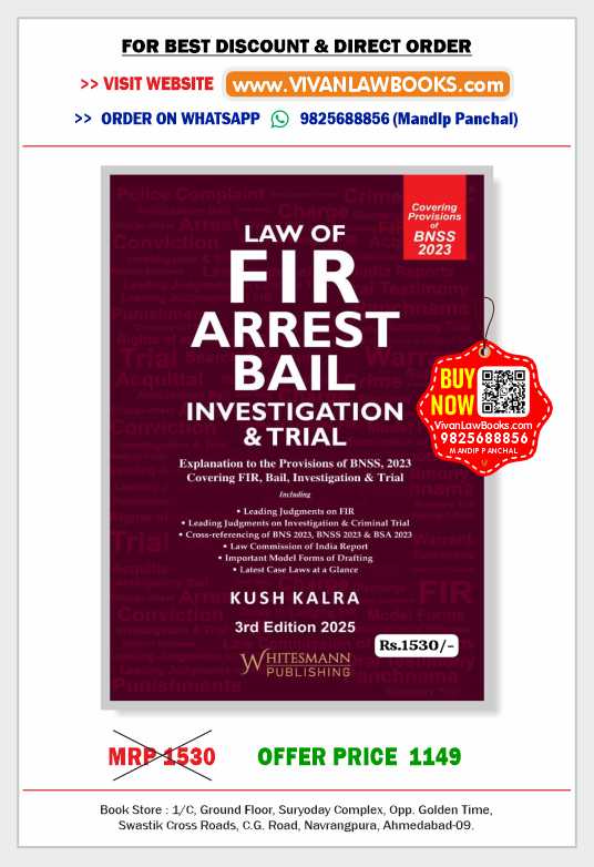 Law of FIR ARREST BAIL INVESTIGATION & TRIAL - Kush Kalra - 3rd Edition 2025 Whitemann