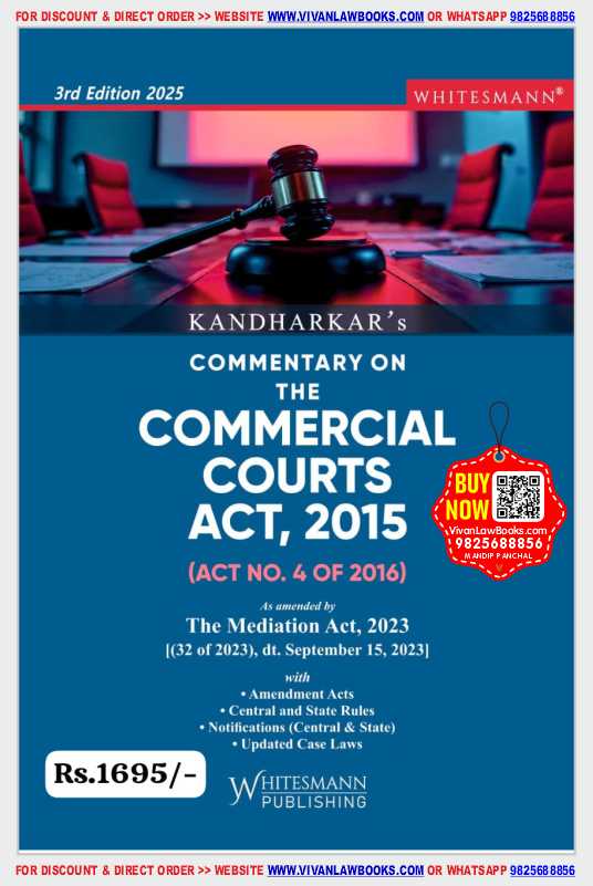 COMMENTARY ON THE COMMERCIAL COURTS ACT, 2015 by Kandharkar - Latest 3rd Edition 2025 Whitesmann