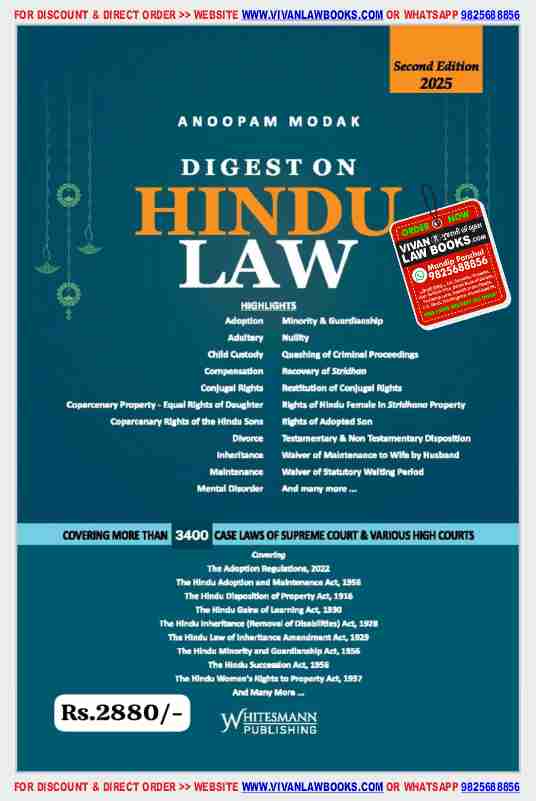 Digest on HINDU LAW by Anoopam Modak - Latest 2nd Edition July 2025 Release by Whitesmann