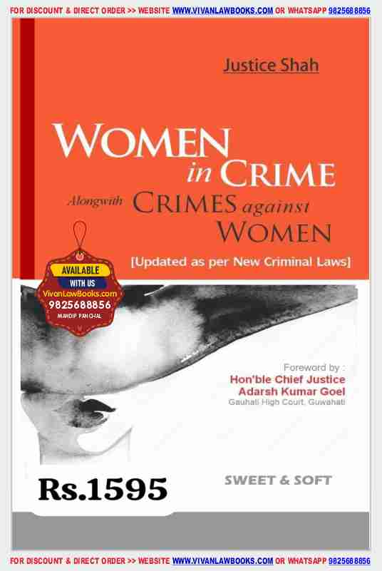 WOMEN in CRIME Alongwith CRIMES against WOMEN (As Per New Criminal Laws) - by Justice Shah - Latest July 2025 Release by Sweet & Soft