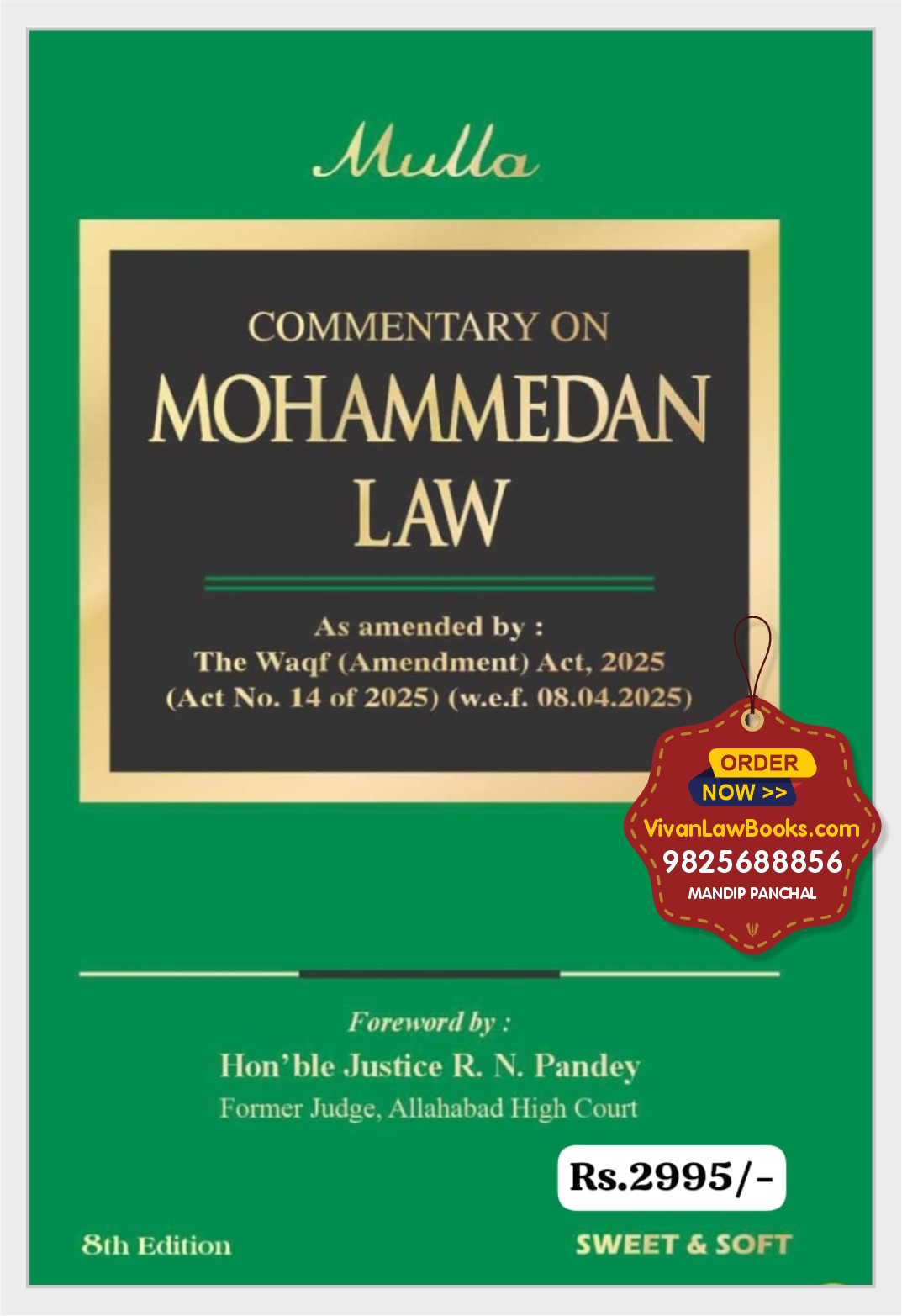 Mulla - Commentary on MOHAMMEDAN LAW As Amended by The New Waqf Act 2025 - Latest 8th Edition October 2025 Release by Sweet & Soft