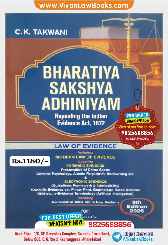 BSA Bhartiya Sakshya Adhiniyam by C K Takwani - Repealing the Indian Evidence Act, 1872 - 9th Edition 2026 Whytes & Co