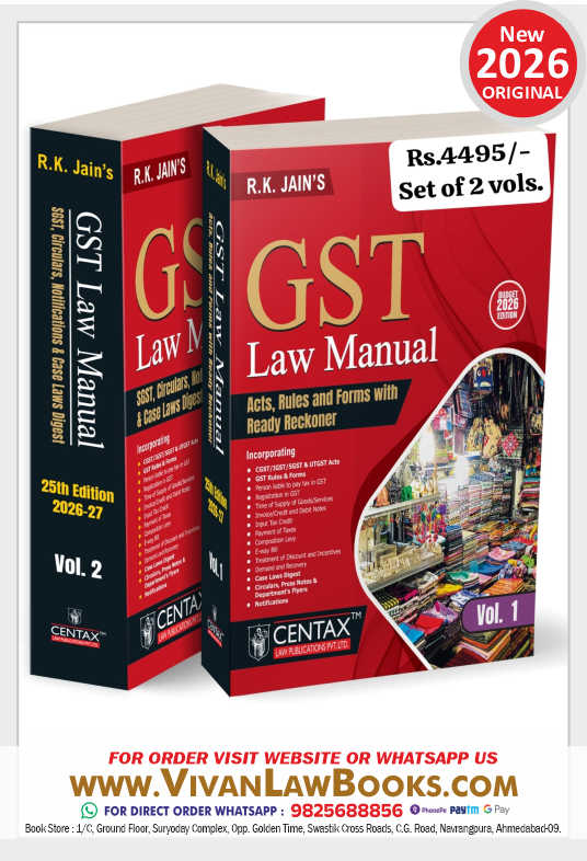 R.K. Jain's GST Law Manual [Budget 2026 Edition] – Comprehensive | Practice-Oriented Two-volume Reference that Integrates GST Law | Procedure | Jurisprudence—with a Budget 2026–First Approach Paperback – 9 February 2026 by Centax’s Editorial Board (Author)