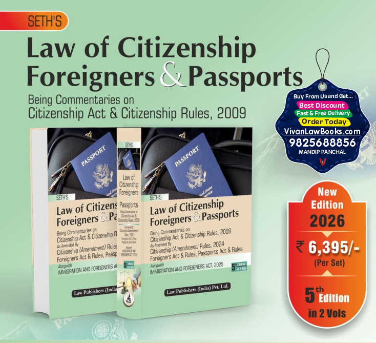 Sheths' Law of Citizenship Foreigners & Passport (Citizenship Act & Rules 2009) in 2 Volume - New 5th Edition 2026 by LPH