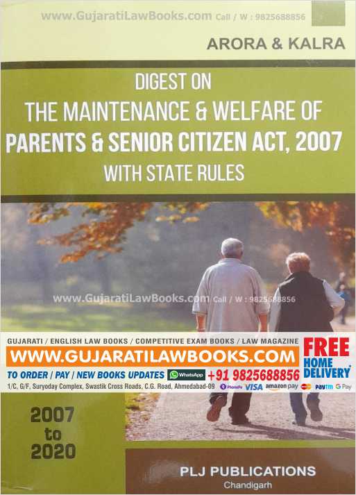 Digest on The Maintenance and Welfare of Parents and Senior Citizen Act, 2007 with State Rules (2007 to 2020) - June 2021 Edition-0