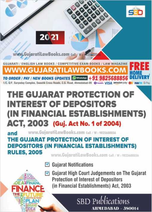 The Gujarat Protection of Interest of Depositors (In Financial Establishments) Act, 2003 - July 2021 Edition SBD-0