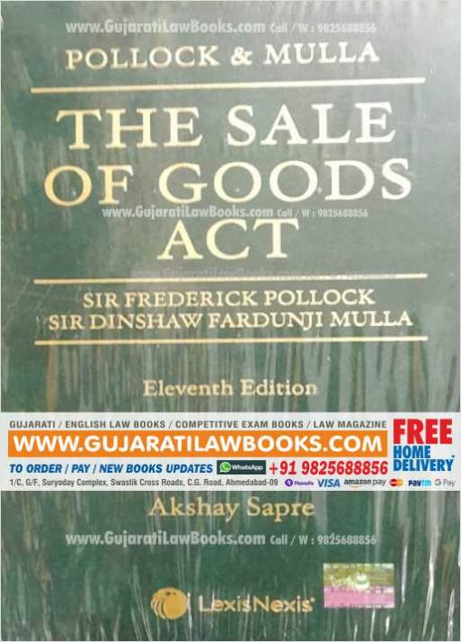 THE SALE OF GOODS ACT by Pollock & Mulla - July 2021 11th Edition -0