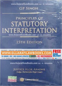 Principles of Statutory Interpretation - GP Singbh - 15th edition July - 2021 - LexisNexis-0