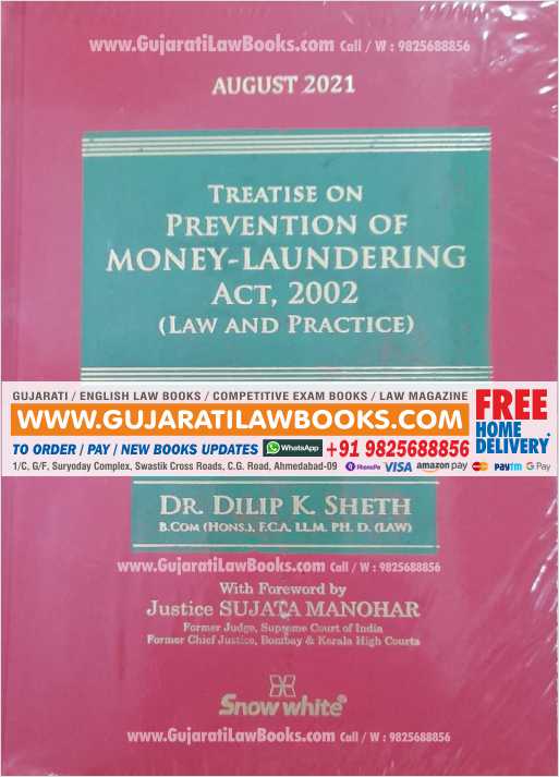 Treatise on Prevention of Money Laundering Act 2002 Hardcover – 22 August 2021 by Dilip K Sheth-0