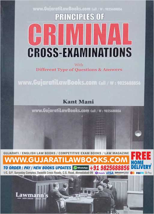 Principles of Criminal Cross Examination with Question and Answers - October 2021 Edition Lawmann-0