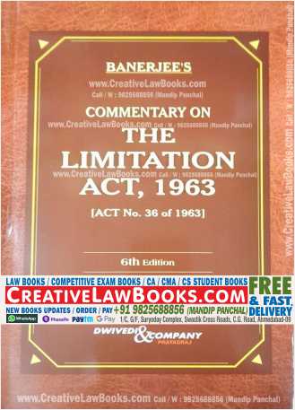 Banerjee's COMMENTARY ON THE LIMITATION ACT, 1963 - LATEST 6TH EDITION 2022 DWIVEDI & COMPANY-0