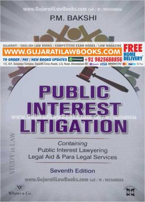 Public Interest Litigation - P M Bakshi - 7th Latest Edition Whytes -0