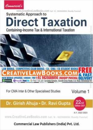 Systematic Approach to Direct Taxation With MCQs (Set of 2 Volumes) 2022 by Girish Ahuja (Author), Ravi Gupta (Author)-0