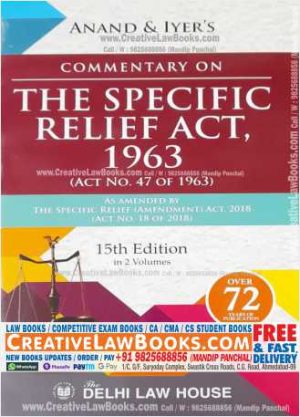 Anand & Ayer's - Commentary on The Specific Relief Act, 1963 - Latest 15th Edition 2022 Delhi Law House (Two Volume)-0