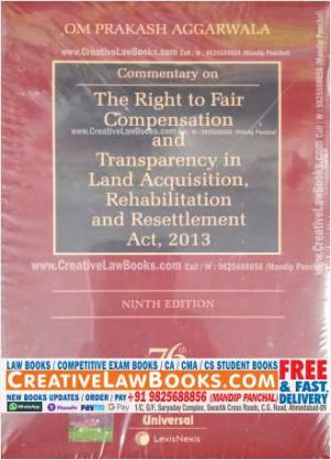 Commentary on The Right to Fair Compensation and Transperancy in Land Acquisition, Rehabilitation and Resettlement Act, 2013 - Latest 9th Edition Universal LexisNexis-0